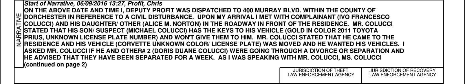 Ivo Colucci reports to police that Michael was violating the terms of his bond.